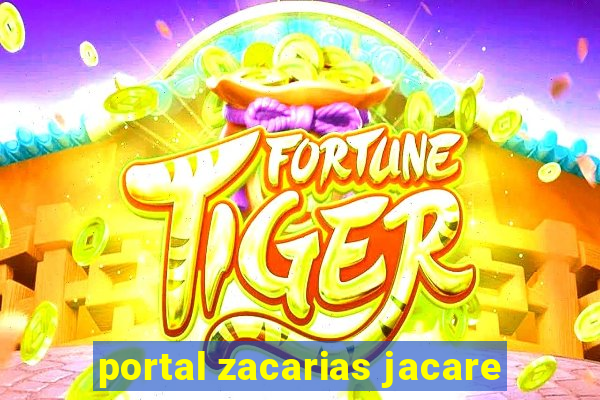 portal zacarias jacare